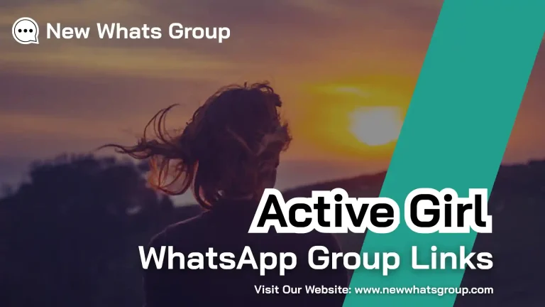 Active Girl WhatsApp Group Links